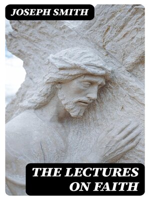 cover image of The Lectures on Faith
